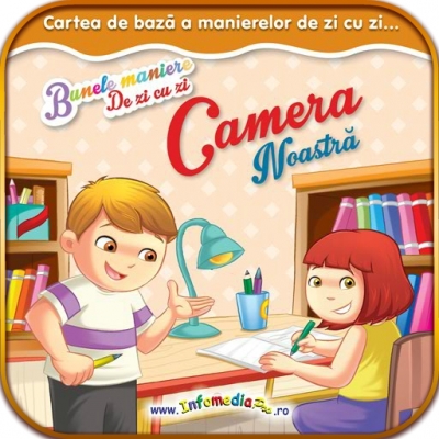 Cărți digitale APP - Bunele maniere de zi cu zi - ÎN CAMERA NOASTRĂ