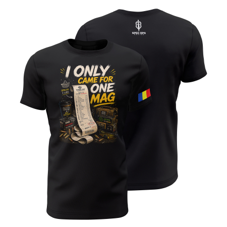 TIR SPORTIV [Arme de Foc] - I Only Came For One Mag - Tricou Premium din Bumbac 100%, 190 GSM, Pre-Micșorat - Negru