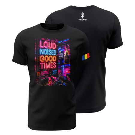 TIR SPORTIV [Arme de Foc] - Loud Noises Good Times - Tricou Premium din Bumbac 100%, 190 GSM, Pre-Micșorat - Negru