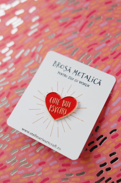 Brosa metalica Cute but psycho [3]