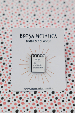CADOURI - Brosa metalica To do list