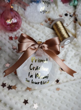 CRĂCIUN 2026 - Glob de sticla personalizat - Primul Craciun la mami in burtica