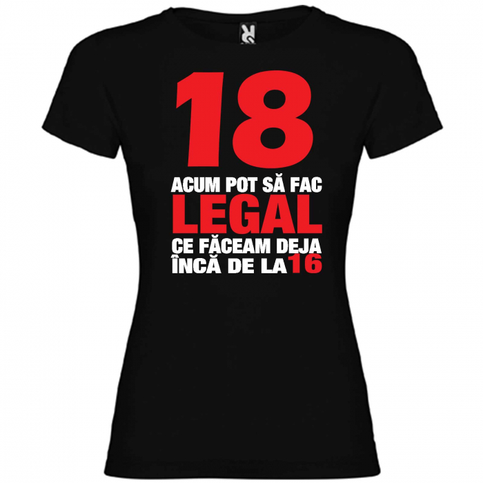 Tricou personalizat zi de nastere Acum pot sa fac legal ce vreau [5]