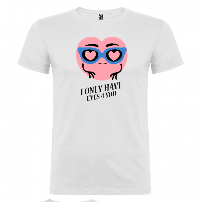 Tricou I only have eyes 4 you [2]