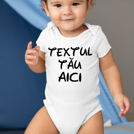 Cadouri pentru Copii - Body personalizat cu propriul text