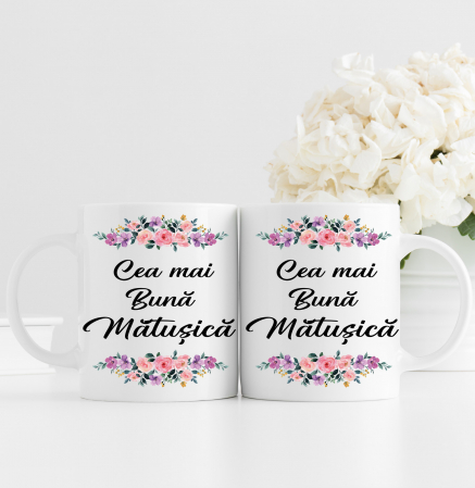 Căni personalizate - Cana personalizata text Cea mai buna matusica