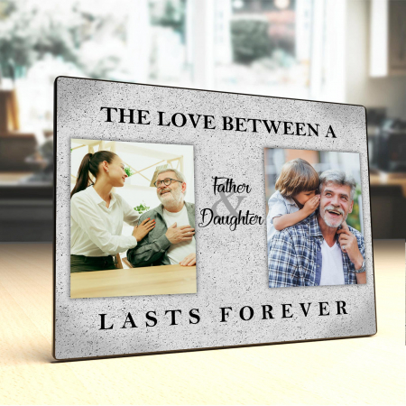 Panel foto lemn - Placheta Personalizata lemn The love between father and daughter doua poze