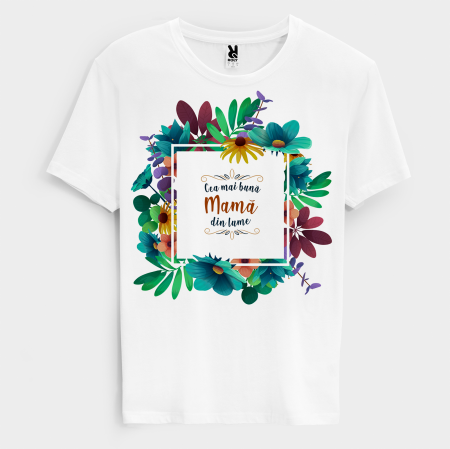 Cadouri pentru Femei - Tricou Cea mai buna Mama