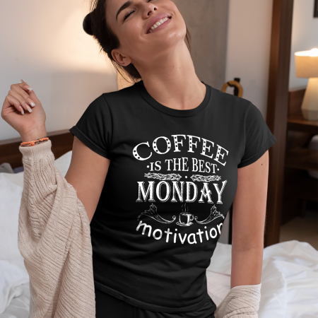 Tricou Coffee is the best monday motivation [0]