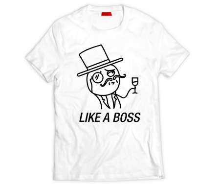 Tricouri Amuzante - Tricou LIKE A BOSS