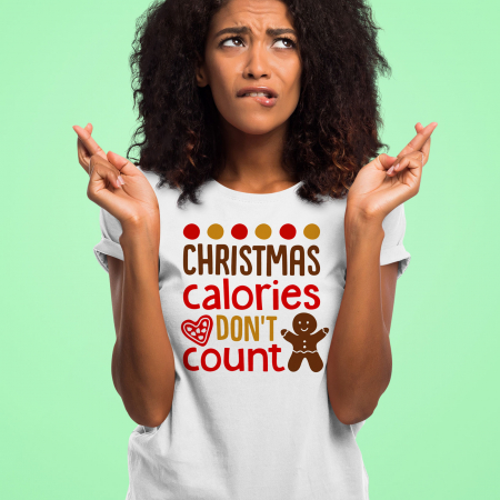 Cadouri pentru Femei - Tricou Christmas calories dont count