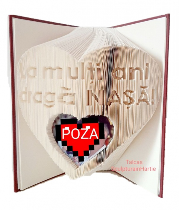 Carte sculptata La multi ani draga nasa [1]