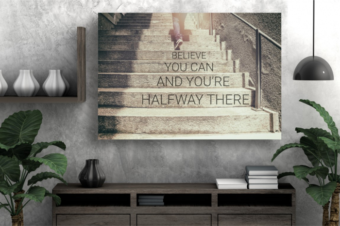 Tablouri Canvas Motivationale - Cand crezi ca poti esti deja la jumatate [2]