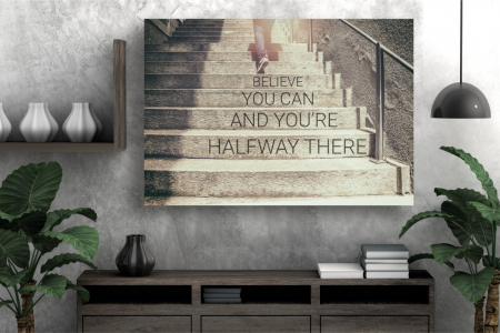 Tablouri Canvas Motivationale - Cand crezi ca poti esti deja la jumatate [1]