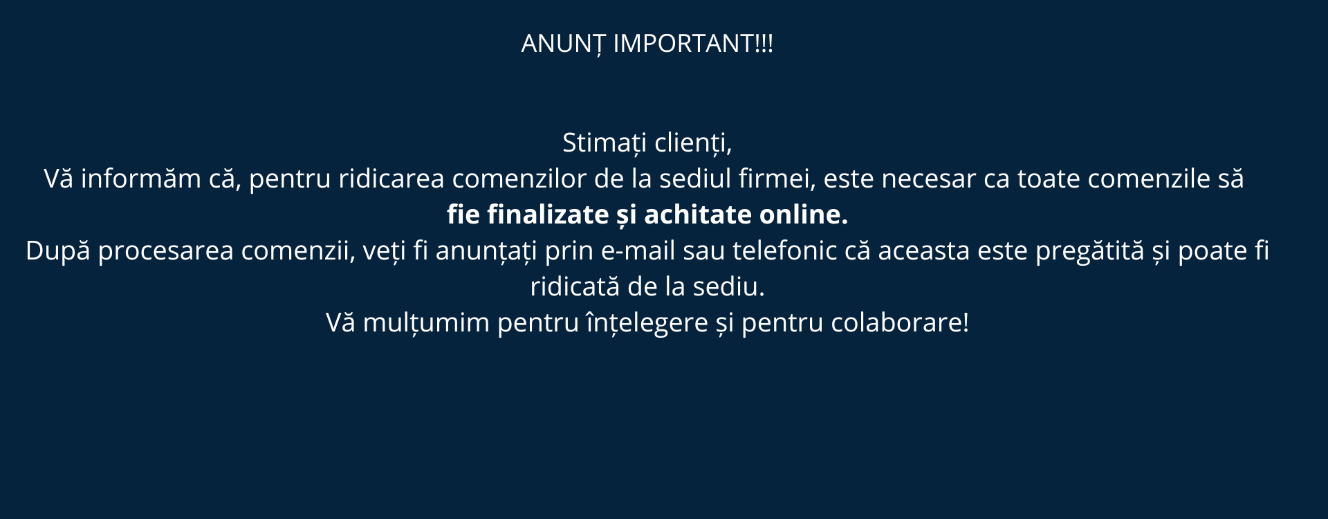 Comanda cu ridicare de la sediu