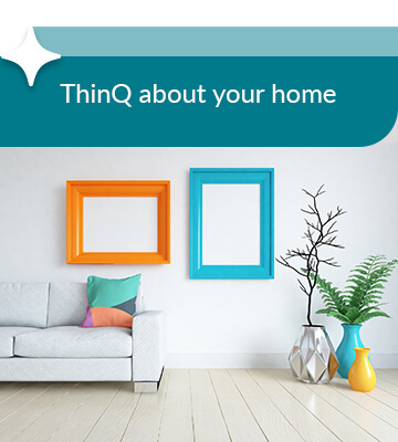 ThinQ about your home