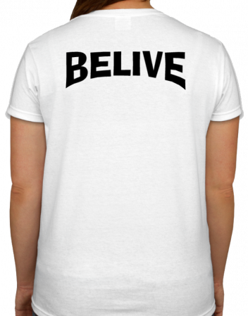Tricou LADY - Can Will Belive 1 [2]