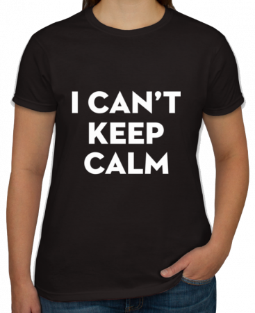 Tricou LADY - I can't keep calm 1 [1]