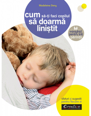 Tipul Cărții - Cum să-ți faci copilul să doarmă liniștit