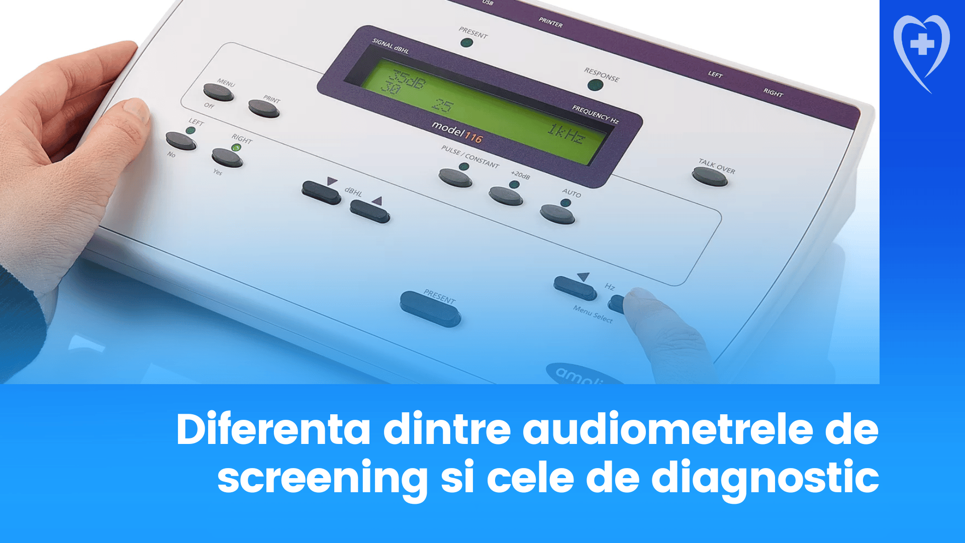 Diferenta dintre audiometrele de screening si cele de diagnostic