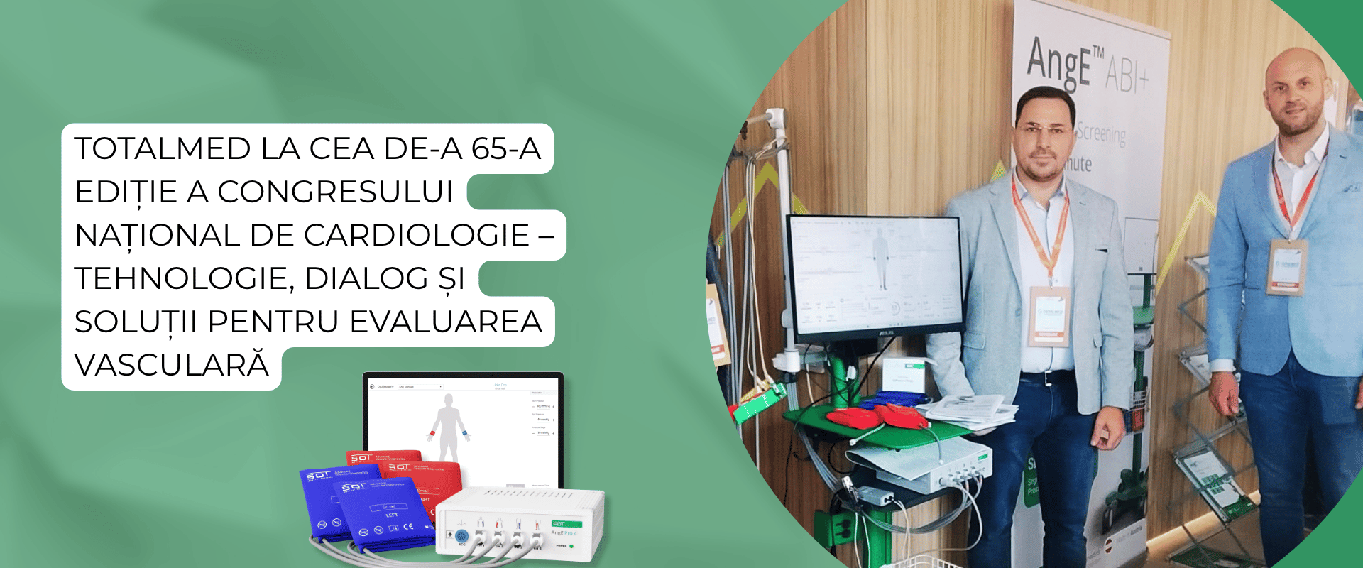Totalmed la cea de-a 65-a ediție a Congresului Național de Cardiologie – tehnologie, dialog și soluții pentru evaluarea vasculară