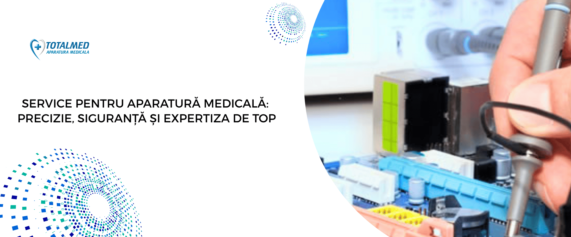 Service pentru aparatură medicală: precizie, siguranță și expertiza de top