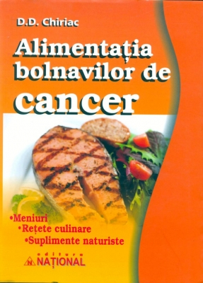 Cărți - ALIMENTATIA BOLNAVILOR DE CANCER