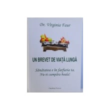 Cărți - UN BREVET DE VIATA LUNGA