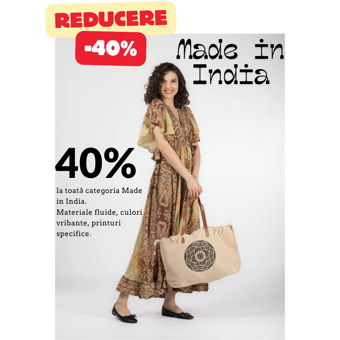 40% Discount la toată colecția Made in India