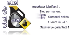 Ulei motor ulei auto ulei industrial ulei hidraulic filtre auto detailing auto cosmetica auto becuri lubrifianti stergatoare placute frana discuri frana agricultura