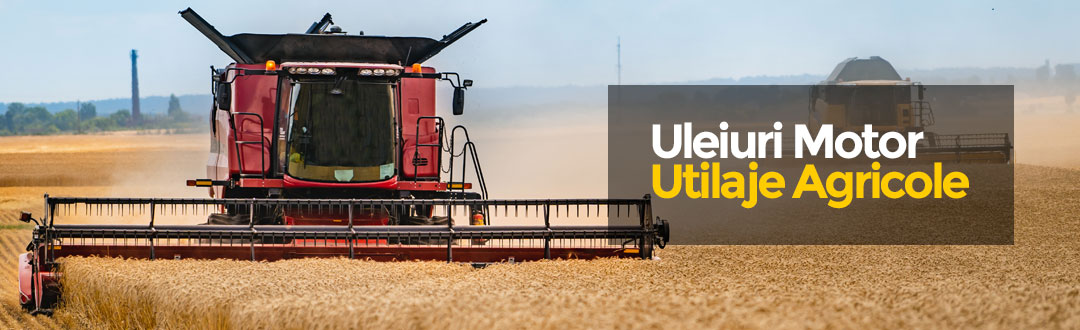 Uleiuri Motor Utilaje Agricole