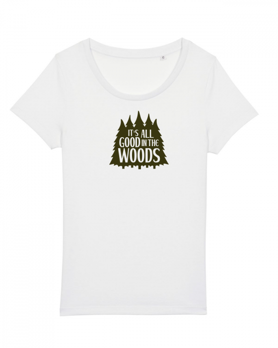 Tricou femei All good in the woods - UnderThePines.ro [1]