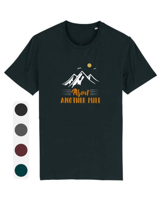 Tricou unisex About another mile - UnderThePines.ro [1]
