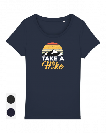 Tricouri femei - Tricou femei Take a hike - UnderThePines.ro