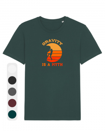 Tricouri unisex - Tricou unisex Gravity is a Myth - UnderThePines.ro