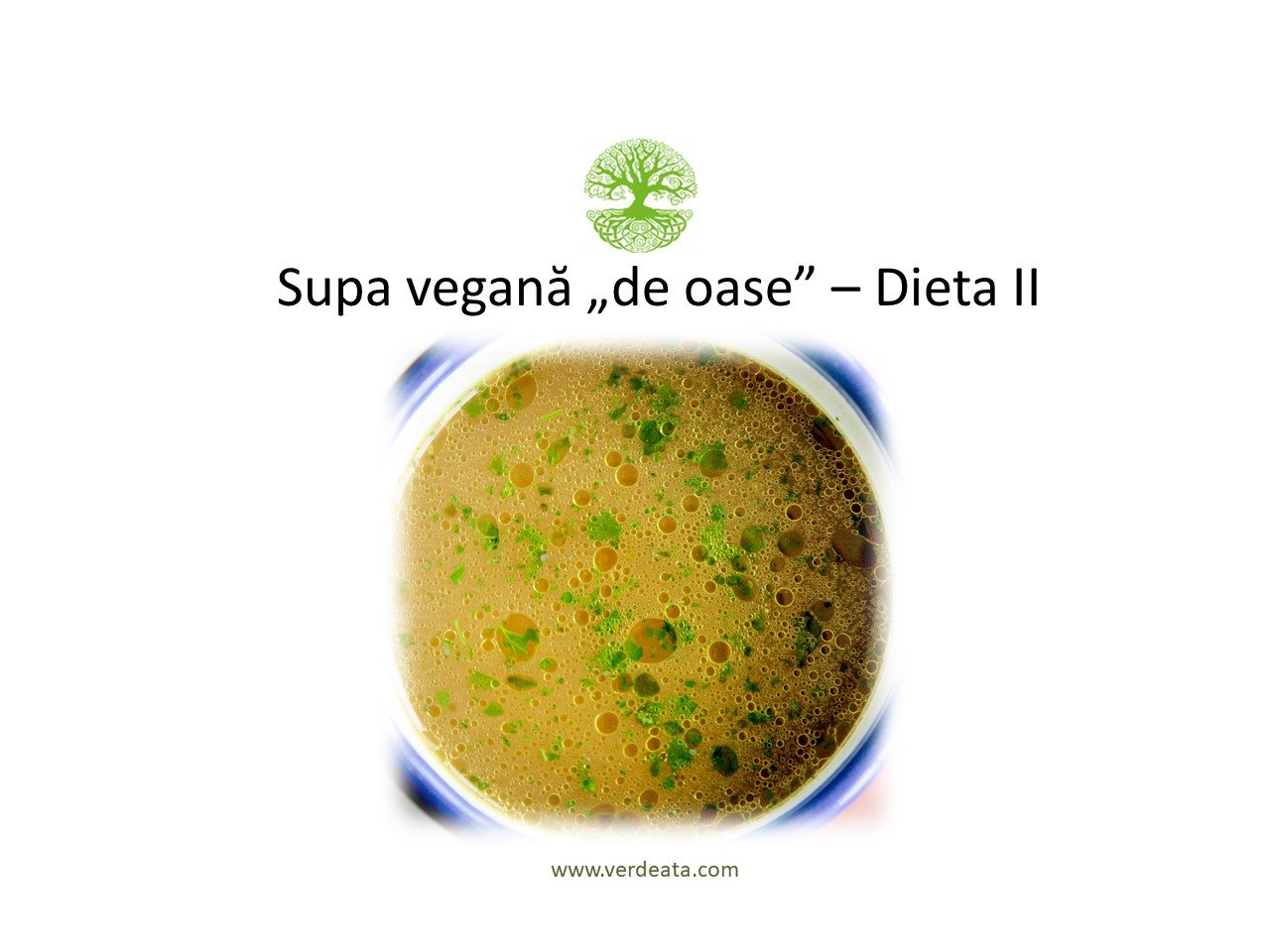 Supa vegana „de oase” - Dieta II