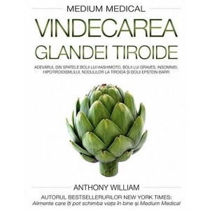 Cărți - VINDECAREA GLANDEI TIROIDE