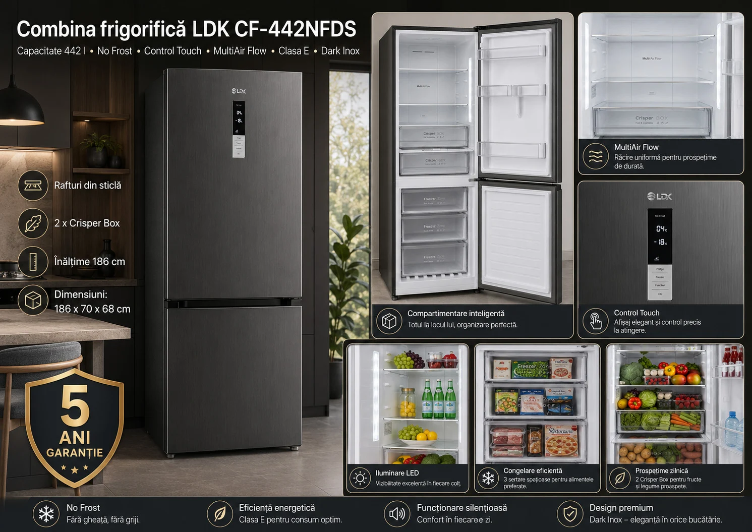 Combina frigorifica LDK CF-442NFDS - prezentare produs Combina frigorifica LDK CF-442NFDS, Capacitate 442 l, Latime 70 cm, No Frost, Control Touch, MultiAir Flow, Rafturi Sticla, Crisper Box, H 186 cm, Clasa E, Dark Inox