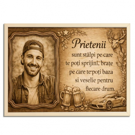 Cadouri Prietenă/Prieten - Tablou Lemn Cadou Prieten