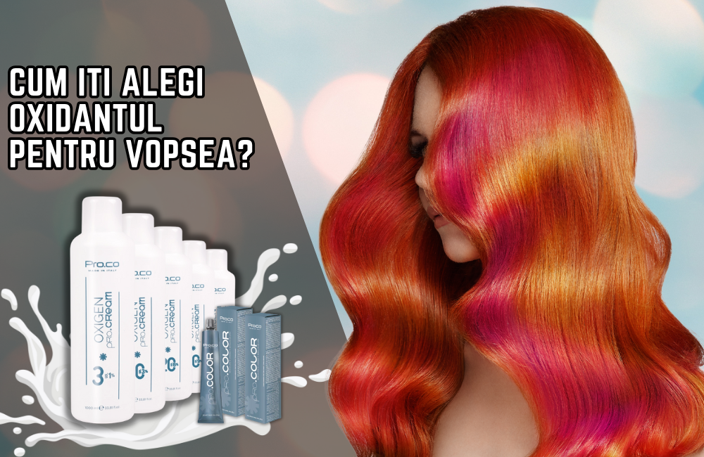 Cum îți alegi oxidantul pentru vopseaua de par?