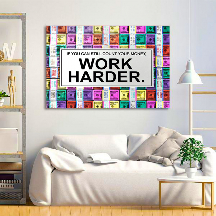 Tablou Canvas - Work harder [2]