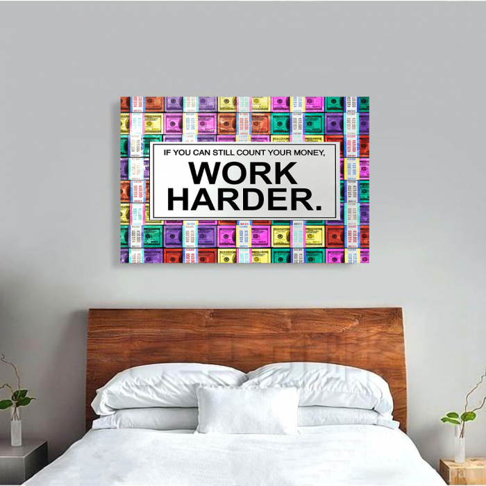 Tablou Canvas - Work harder [4]