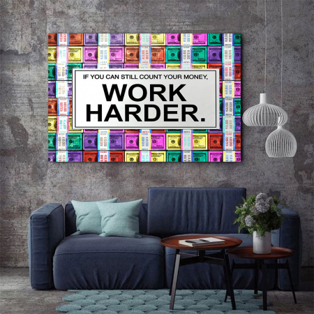 Tablou Canvas - Work harder [2]