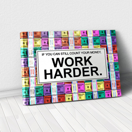 Motivational - Tablou Canvas - Work harder