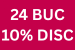 24 buc 3% disc