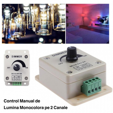 Controler Banda LED - DIMMER MANUAL LED MONOCOLOR 12V-24V/8A