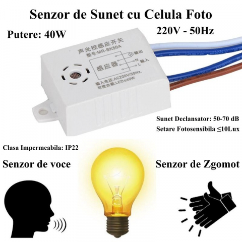 Senzori de miscare - Senzor de Sunet 220V/40W