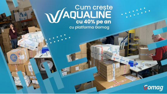 Cum creste magazinul online Aqualine.ro pe platforma Gomag cu 40% pe an