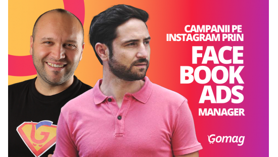 Cum sa plasezi campanii exclusiv pe Instagram, folosind platforma Facebook Ads Manager, cu Vlad Nita