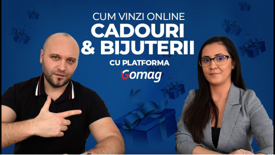 Cum vinzi online cadouri si bijuterii cu platforma Gomag